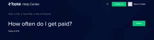Screenshot from Toptal Help Center for freelancers with the question: How often do I get paid?