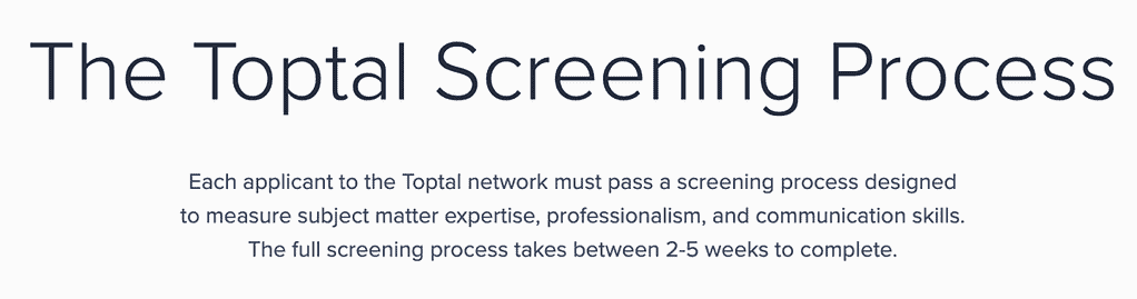 Screenshot from Toptal website with details of Toptal's screening process
