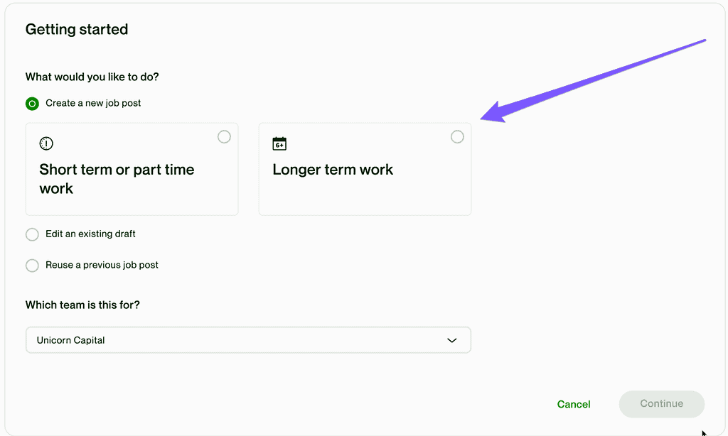 When hiring Upwork freelancers, choose how long you expect your job to last